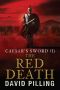 [Caesar's Sword 01] • Caesar's Sword (I) · the Red Death